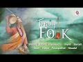 Totally folk  best folk songs compiled  bengali