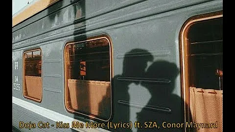 Doja Cat - Kiss Me More (Lyrics) ft. SZA, Conor Maynard ( tiktok remix )