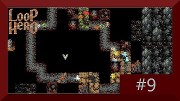 Loop Hero part 9 no commentary