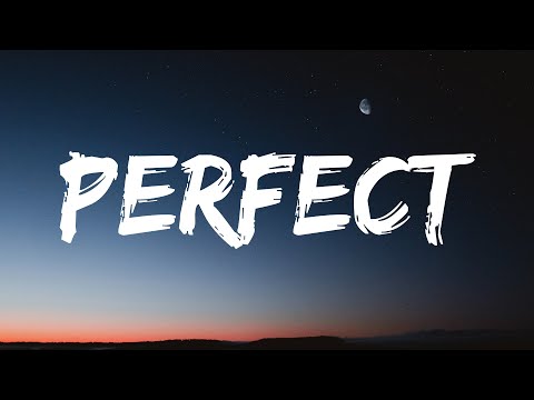 Ed Sheeran - Perfect (Lyrics) - Ed Sheeran - Perfect (Lyrics)