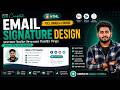 [#03] - Complete Email Signature Design with HTML – Full Bangla Course