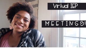 Virtual IEP Meetings