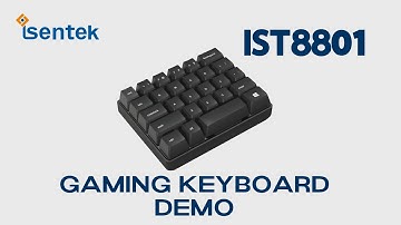 iSentek Gaming Keyboard Demo - IST8801