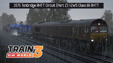 TSW3 | 3S75 Tonbridge RHTT Circuit (Part 2) | EWS Class 66 RHTT [AWS] | Southeastern Highspeed