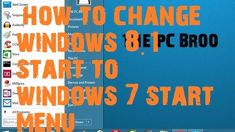 how to change windows 8.1 start to windows 7 start menu