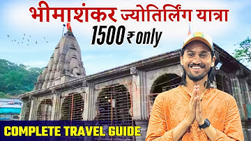 Bhimashankar Jyotirlinga Yatra | Bhimashankar Jyotirlinga Budget Yatra