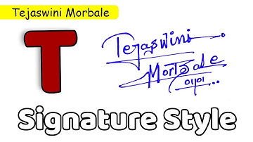✅ Tejaswini Morbale Name Signature Style | T Signature Style | Signature Style of My Name Tejaswini