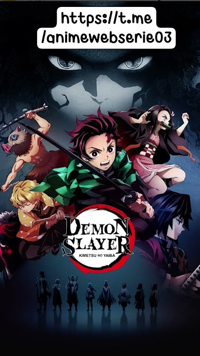 Demon slayer...                            Telegram channel link.       https://t.me/animewebserie03