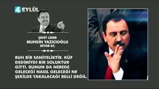 Muhsi̇n Yazicioğlu Ölüm İle İlgi̇li̇ Konuşmasi