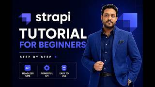 00. Strapi 5 Tutorial for Beginners | Learn Strapi Headless CMS Step by Step