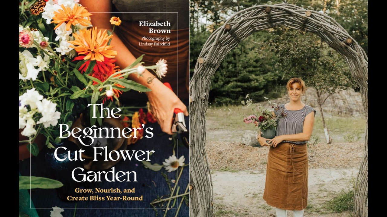Episode 760: “The Beginner's Cut Flower Garden,” with author
