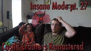 Castle Crashers Remastered - Insane Mode Session 6 - 6 // Raise This