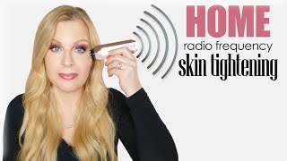 At Home Radio Frequency Skin Tightening
