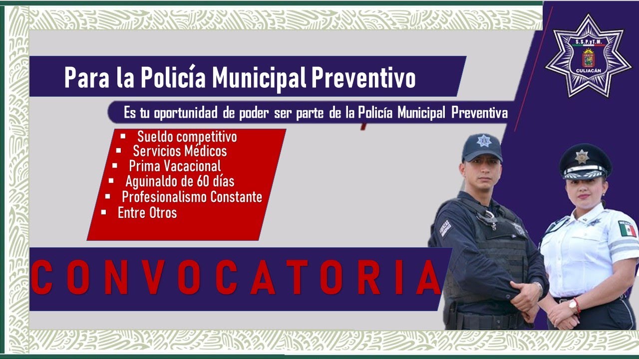 Convocatoria Policía Municipal Preventivo 20222023 ¡INTEGRATE AHORA