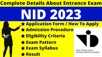 NID 2023 Full Details: Notification, Dates, Application, Syllabus, Pattern, Eligibility, Admit Card