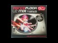 Dance Floor FG: Le Mix - Winter 2006 (Mixed by Didier Sinclair)