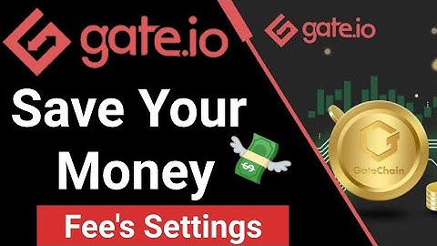 GATE.IO EXCHANGE | Gate.io Fees Settings | Save Your Trading Fees On Gate.io Best Exchange Hindi