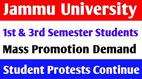 Jammu University 1st & 3rd semester students mass promotion demand and students protests continue