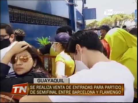 Se realiza venta de entradas para partido de semifinal entre Barcelona y Flamengo