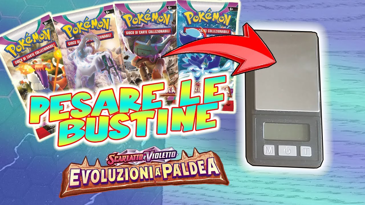 Pesare e Spacchettare le NUOVE Bustine di Evoluzioni a Paldea - YouTube