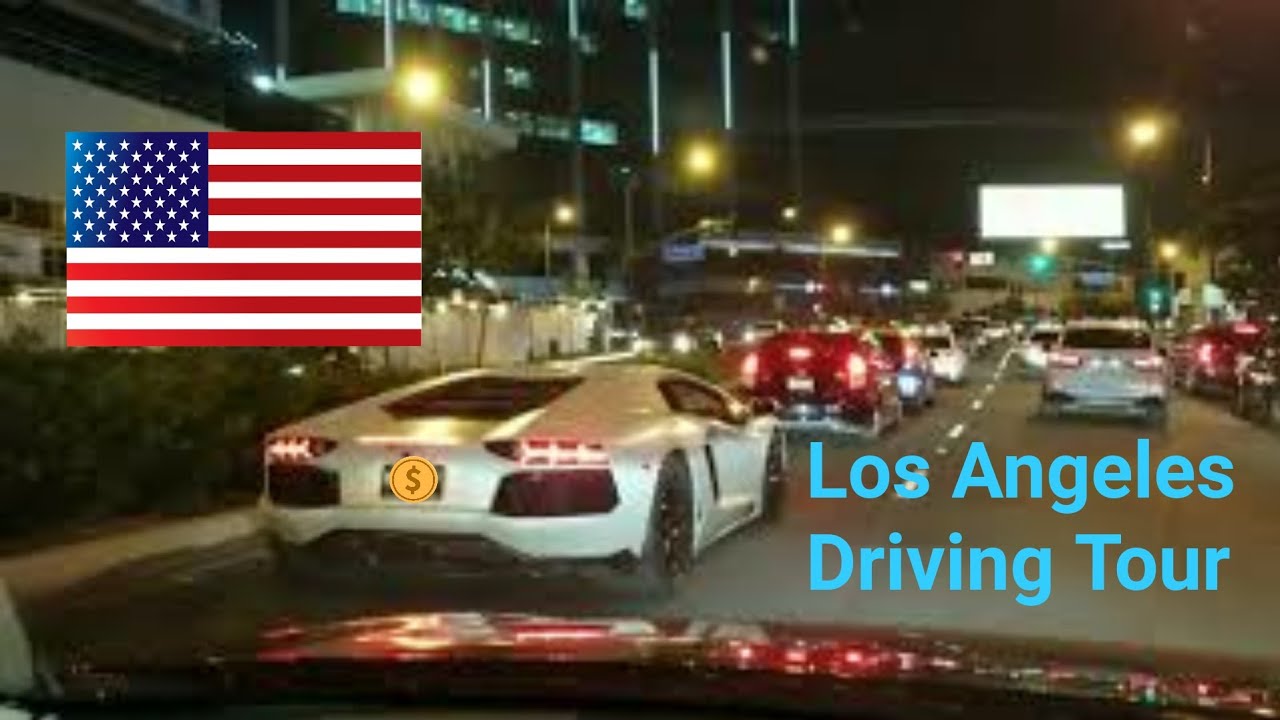 Night Driving Tour of Los Angeles YouTube