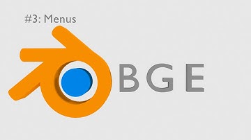 Blender Game Engine Tutorial #3: Menus