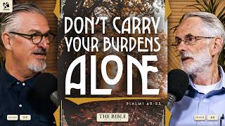 The Bible in a Year: Season 2, Episode 62 | Psalms 49-55