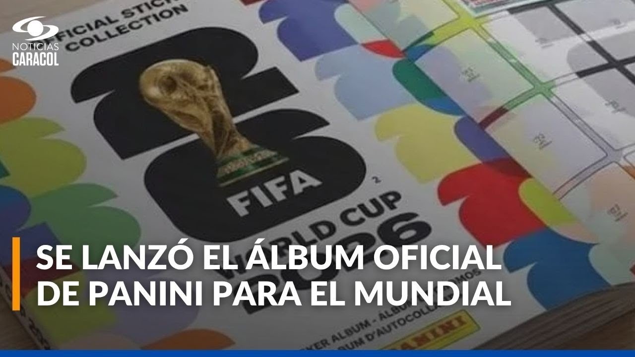 Así fue el lanzamiento del álbum oficial de Panini para el Mundial 2026 ...