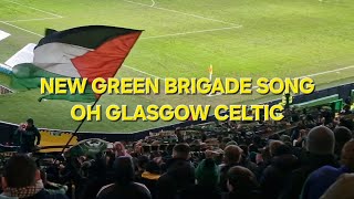 OH GLASGOW CELTIC - NEW GREEN BRIGADE SONG / BUCKIE THISTLE