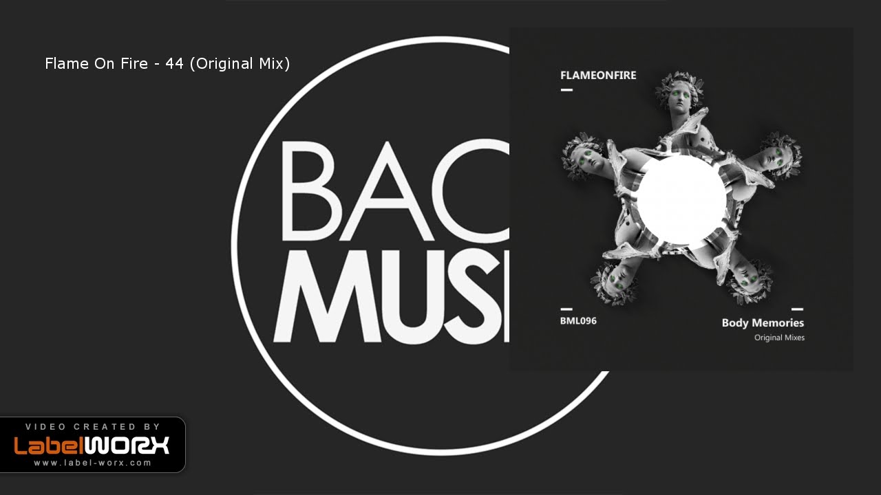 Flame On Fire - 44 (Original Mix) [Bach Music]