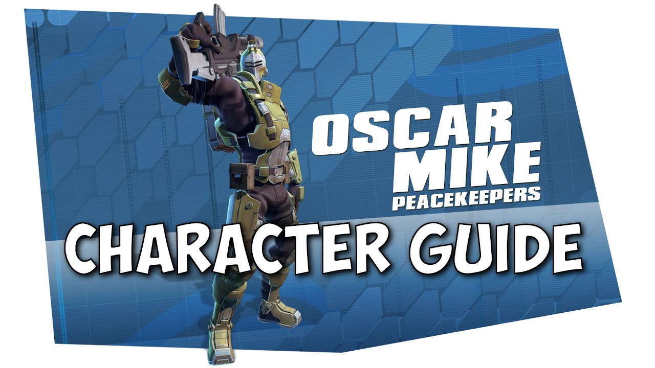 BattleBorn OSCAR MIKE Overview - Character Guides