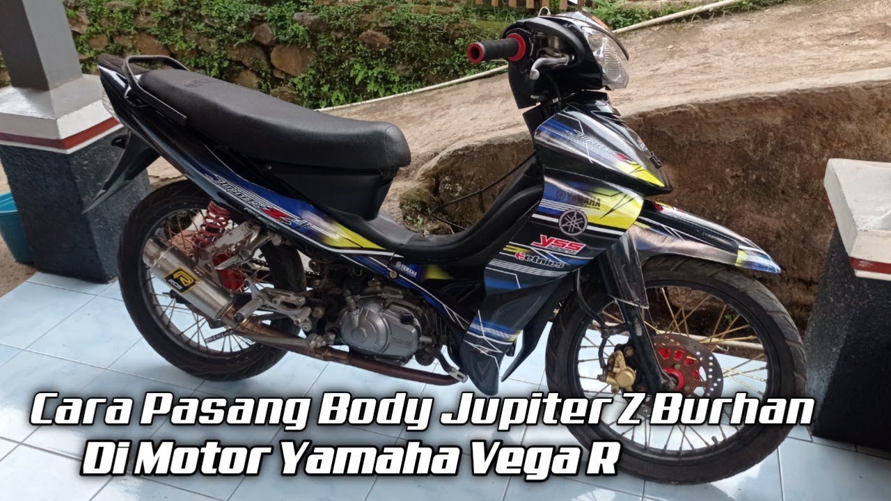CARA PASANG BODY JUPITER Z BURHAN DI VEGA R