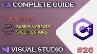C# LESSONS | How to use Generics with All Details #26