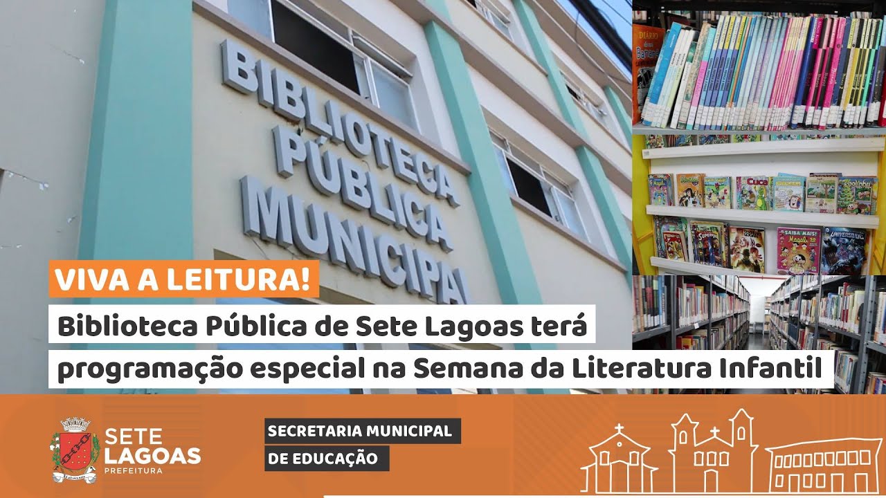 Biblioteca Pública de Sete Lagoas terá programação especial na Semana ...