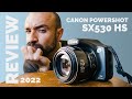 Canon SX530 HS - Mi experiencia después de 2 años