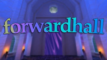 Forwardhall teaser