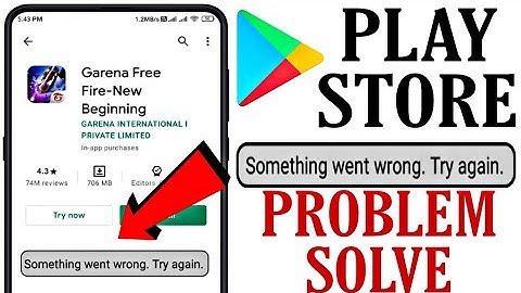 Play Store Something went wrong Try again Problem Solution | free fire Install Something Went Wrong
