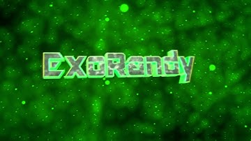 ExoRandy GFX Intro
