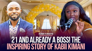 21 AND ALREADY A BOSS! THE INSPIRING STORY OF KABII KIMANI | INTERNATIONAL WOMEN’S DAY FEATURE