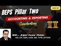 BEPS Pillar Two Rules | BEPS | OECD | CA Final | IAS 12 | Ind AS 12 | International Tax | ACCA