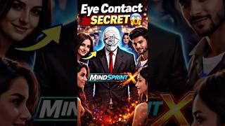Eye Contact Secret 😱 #shorts #mindset #attraction #sigma #motivation
