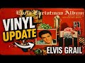 Elvis vinyl update, and my first vinyl "Grail"!