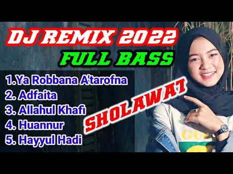 SHOLAWAT YA ROBBANA A'TAROFNA | DJ REMIX SHOLAWAT VERSI TIKTOK 2022