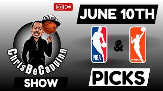 June 10th | WNBA Bets | Free Picks + Predictions | ChrisBeCappinn NBA Show