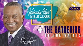 Wednesday Night Bible Class & Gathering of The Saints | July 6.2022
