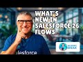 What's New in Salesforce Spring 26 Flows?