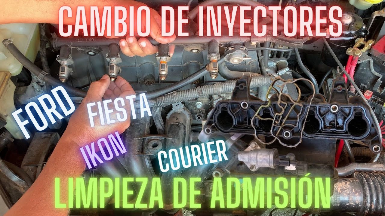 Limpieza Sistema de Admisión y Cambio de Inyectores / Ford Fiesta