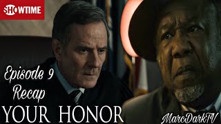 YOUR HONOR EPISODE 9 RECAP!!!