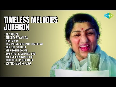 लता मंगेशकर के सुनहरे नगमे | Lata Mangeshkar Songs | Dil To Hai Dil | Tere Bina Jiya Jaye Na