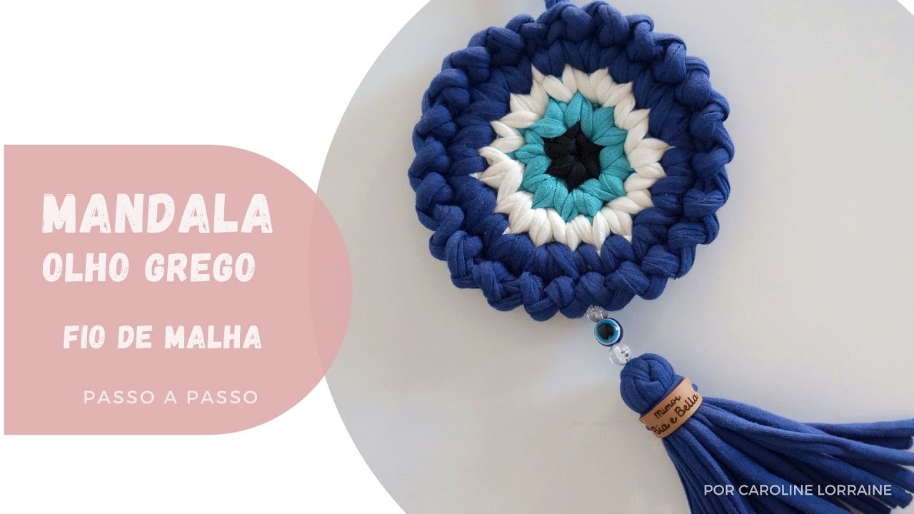 Mandala Olho Grego | Fio de Malha | Passo a Passo | Muito Fácil | Mimos Bia e Bella